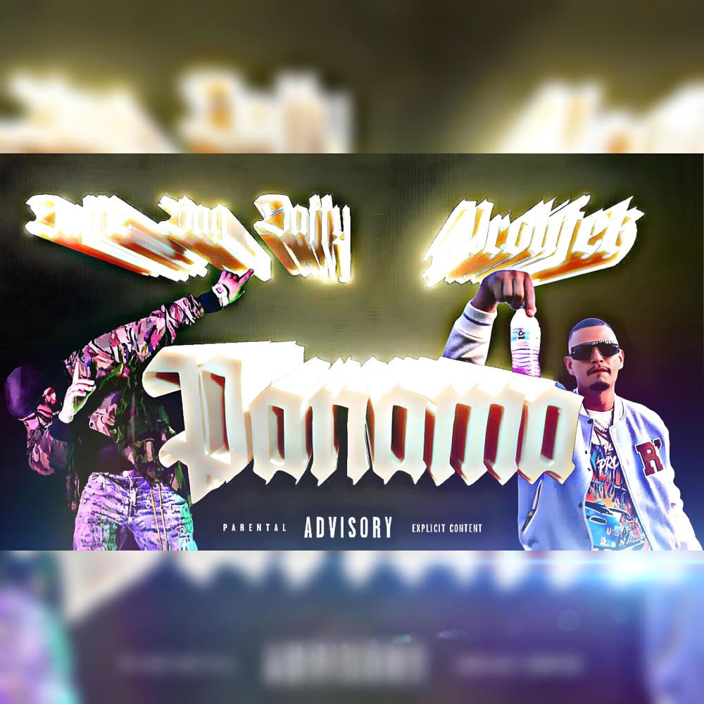 PANAMA (feat. Prolifek) (Explicit)