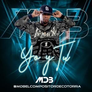 อัลบัม Yo y tu ศิลปิน MDB