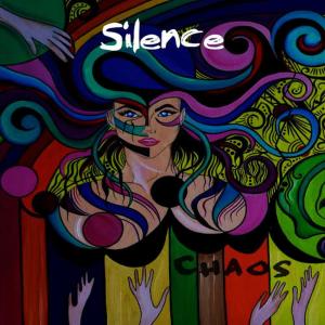 ดาวน์โหลดและฟังเพลง Chaos พร้อมเนื้อเพลงจาก Silence