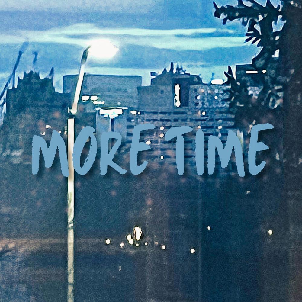 More Time (feat. AC Dripp) (Explicit)