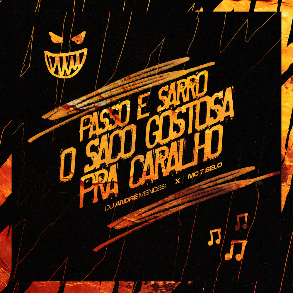PASSO E SARRO O SACO, GOSTOSA PRA CARALHO (Explicit)