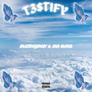 ดาวน์โหลดและฟังเพลง T 3 $ T I F Y (feat. RR Lace) (Explicit) พร้อมเนื้อเพลงจาก JUSTMYRON