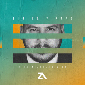 Album Fue es y Será (En Vivo) from Zeki Alamo