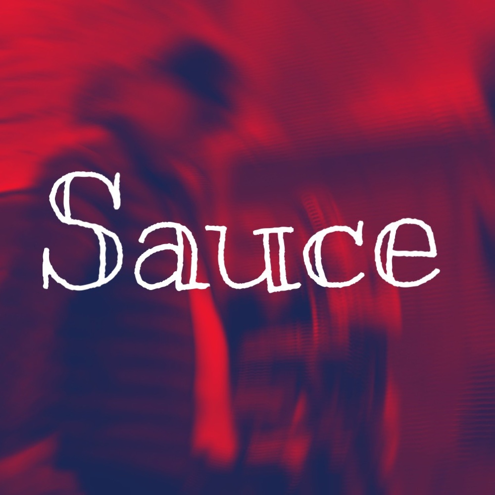 Sauce (Explicit)
