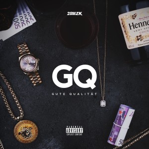 Listen to GQ (Gute Qualität) song with lyrics from 28MZK