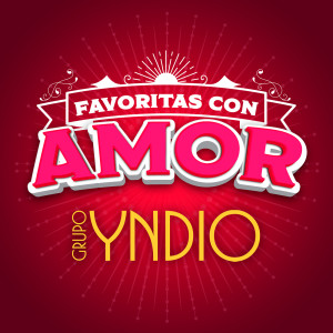 Grupo Yndio的專輯FAVORITAS CON AMOR