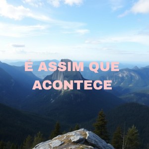 Album É Assim Que Acontece from João Pedro