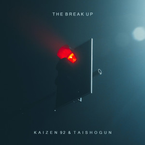 Kaizen 92的專輯The Break Up