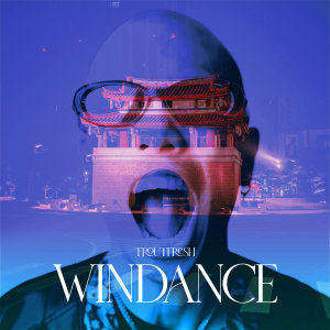 收聽呂士軒的Windance歌詞歌曲