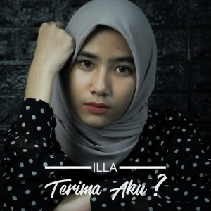 Album Terima Aku from iLLA
