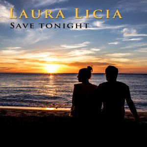Listen to Save Tonight song with lyrics from Laura Licia