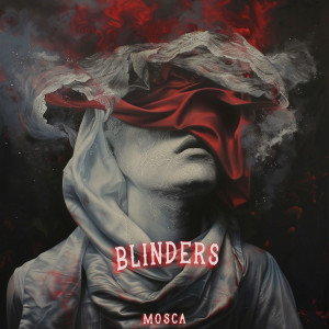 Mosca的專輯Blinders