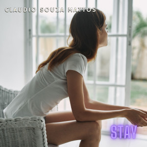 Claudio Souza Mattos的专辑Stay