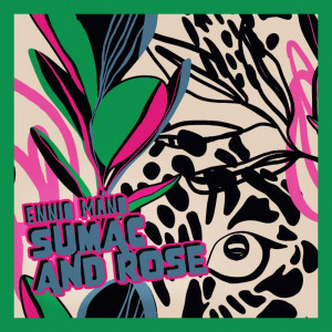 Ennio Máno的專輯Sumac and Rose