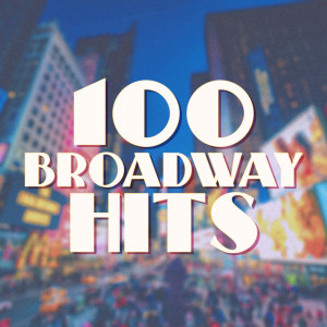 Various Artists的專輯100 Broadway Hits (Instrumental)