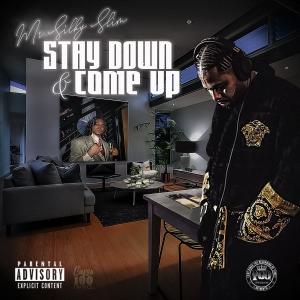 STAY DOWN AND COME UP (Explicit)
