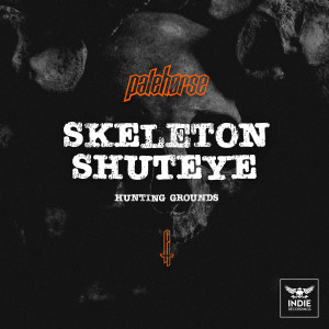 Album Skeleton Shuteye (Explicit) from Palehørse