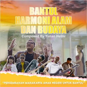 Dengarkan Bantul Harmoni Alam Dan Budaya lagu dari Yunan Helmi dengan lirik