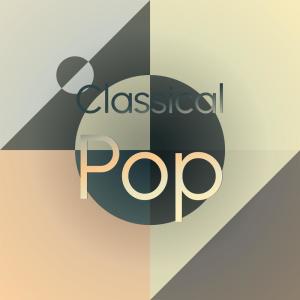 Various Artists的專輯Classical Pop