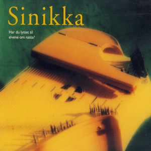 Album Har Du Lyttet Til Elvene Om Natta? from Sinikka Langeland