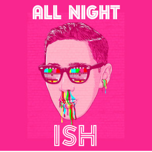 Dengarkan All Night (Explicit) lagu dari Ish dengan lirik