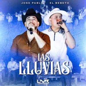 Album Las Lluvias (En Vivo) oleh El Bebeto