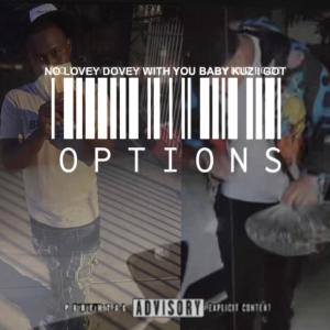 收聽MTE Cincko的Options (feat. TNB Bam & Prod By. LoyalThePlug) (Explicit)歌詞歌曲