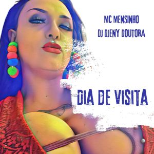 收聽Dj Djeny Doutora的Dia de Visita.歌詞歌曲
