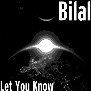 Bilal的專輯Let You Know