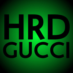 Listen to Gucci (Explicit) song with lyrics from Hrd