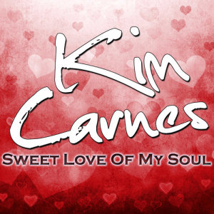 Kim Carnes的專輯Sweet Love Of My Soul