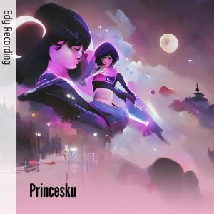 Listen to Princesku song with lyrics from Edy recording