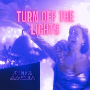 收聽Jojo的Turn off the lights歌詞歌曲