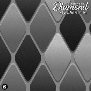 收聽Diamond的My Diamond (K21 Extended)歌詞歌曲