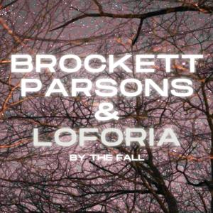 收聽Brockett Parsons的By The Fall歌詞歌曲
