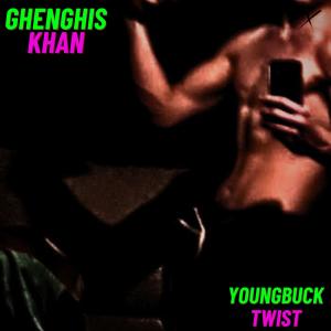 Album Ghenghis Khan (feat. Twist) (Explicit) from Twist