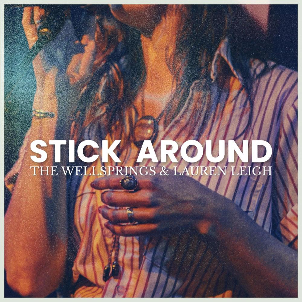 Stick Around (feat. Lauren Leigh)