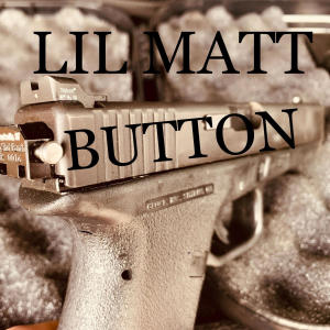 Album Button (Explicit) from Lil Matt