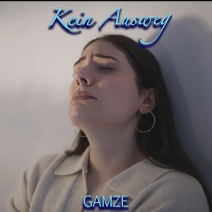 Listen to Kein Ausweg song with lyrics from Gamze