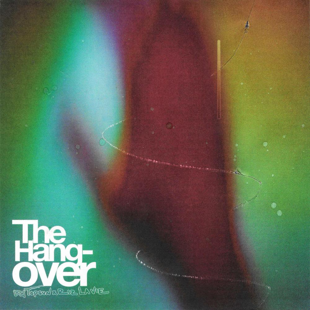 The Hangover (feat. RIZ LA VIE) (Explicit)