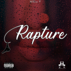 Album Rapture (Explicit) from Melo V