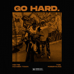 HeeTee的專輯GO HARD (Explicit)