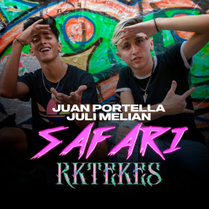 Juan Portella的專輯Safari (Rktekes) (Explicit)