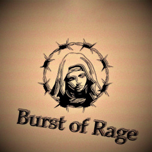 Listen to Burst of Rage song with lyrics from KXNG of TERRXRS