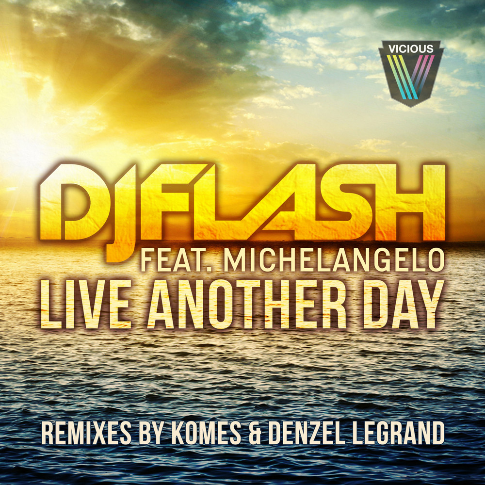 Live Another Day (Denzel Legrand Remix)