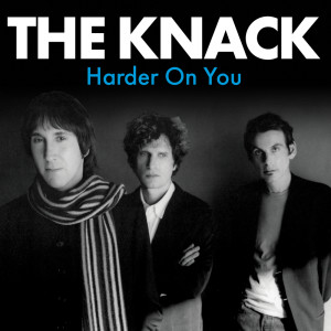 The Knack的专辑Harder On You (digital single)