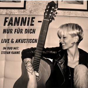 Fannie的專輯Nur für dich (Live & Akustisch)