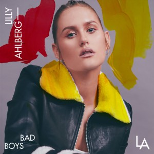 收聽Lilly Ahlberg的Bad Boys歌詞歌曲