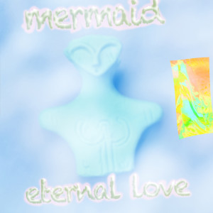 Album eternal love from Mermaid