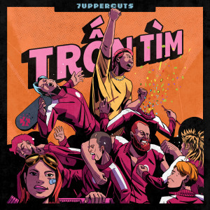 Album Trốn Tìm from 7UPPERCUTS